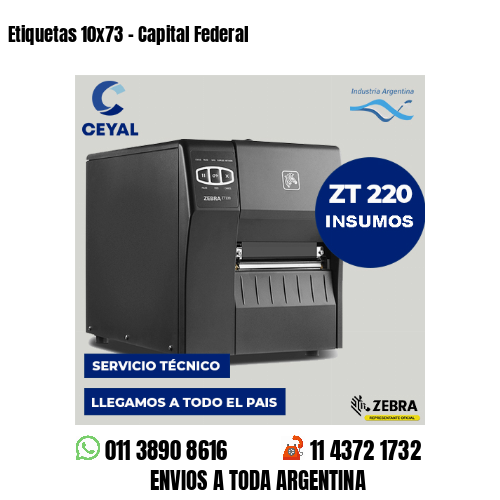 Etiquetas 10×73 – Capital Federal