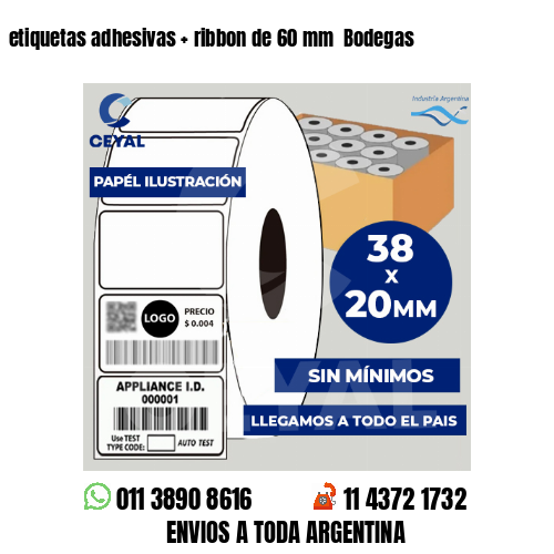 etiquetas adhesivas   ribbon de 60 mm  Bodegas