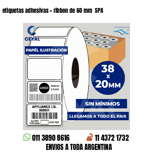 etiquetas adhesivas   ribbon de 60 mm  SPA