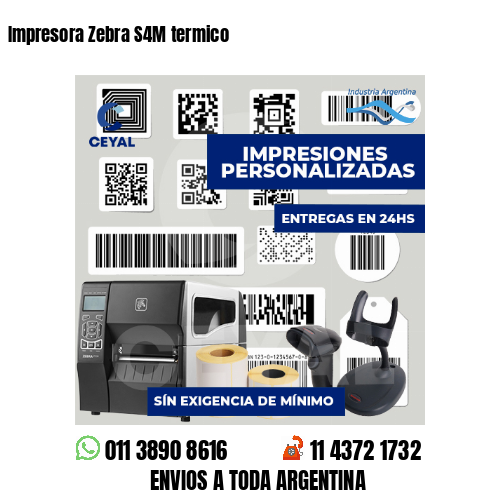 Impresora Zebra S4M termico