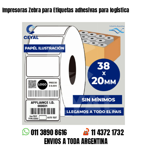 Impresoras Zebra para Etiquetas adhesivas para logística