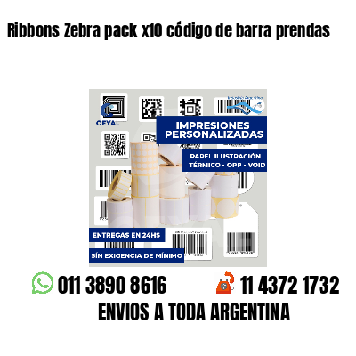 Ribbons Zebra pack x10 código de barra prendas
