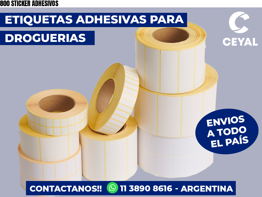 800 STICKER ADHESIVOS | Zebra Etiquetadora
