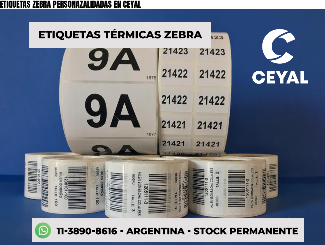 ETIQUETAS ZEBRA PERSONAZALIDADAS EN CEYAL