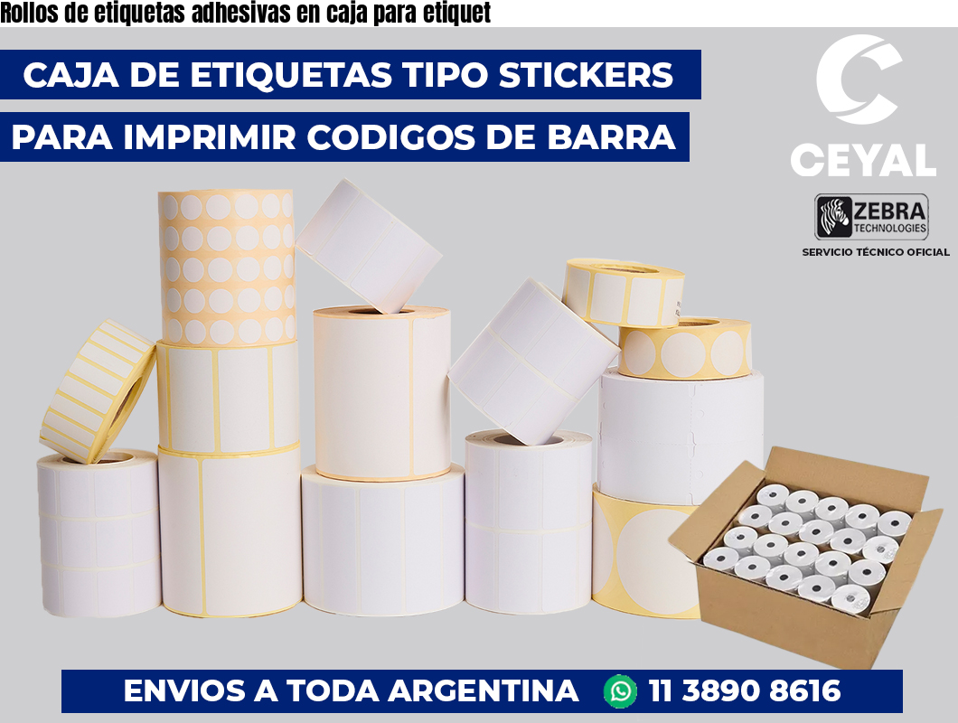 Rollos de etiquetas adhesivas en caja para etiquet