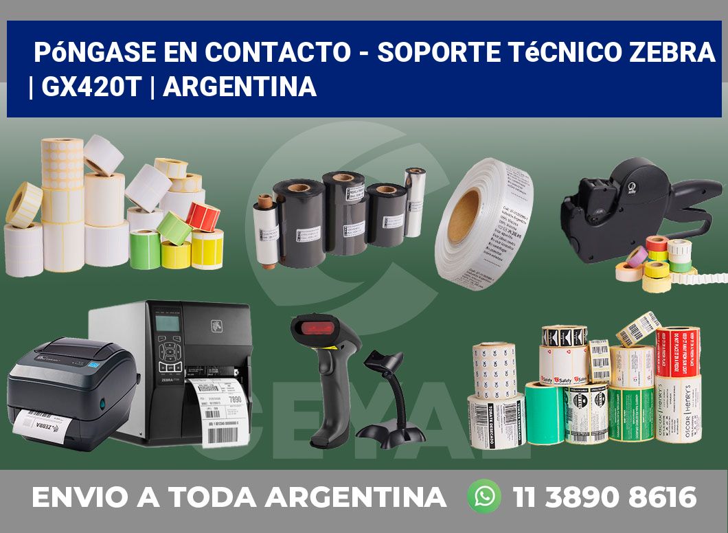 Póngase en contacto - soporte técnico Zebra | GX420t | Argentina