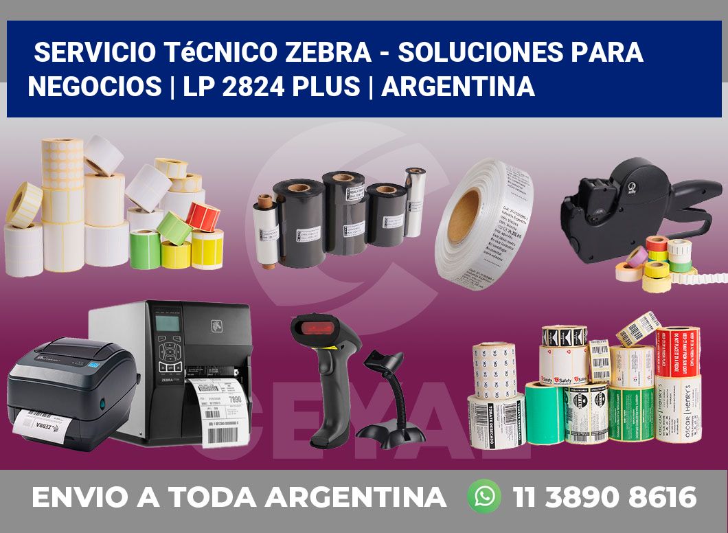 Servicio técnico Zebra – Soluciones para negocios | LP 2824 Plus | Argentina