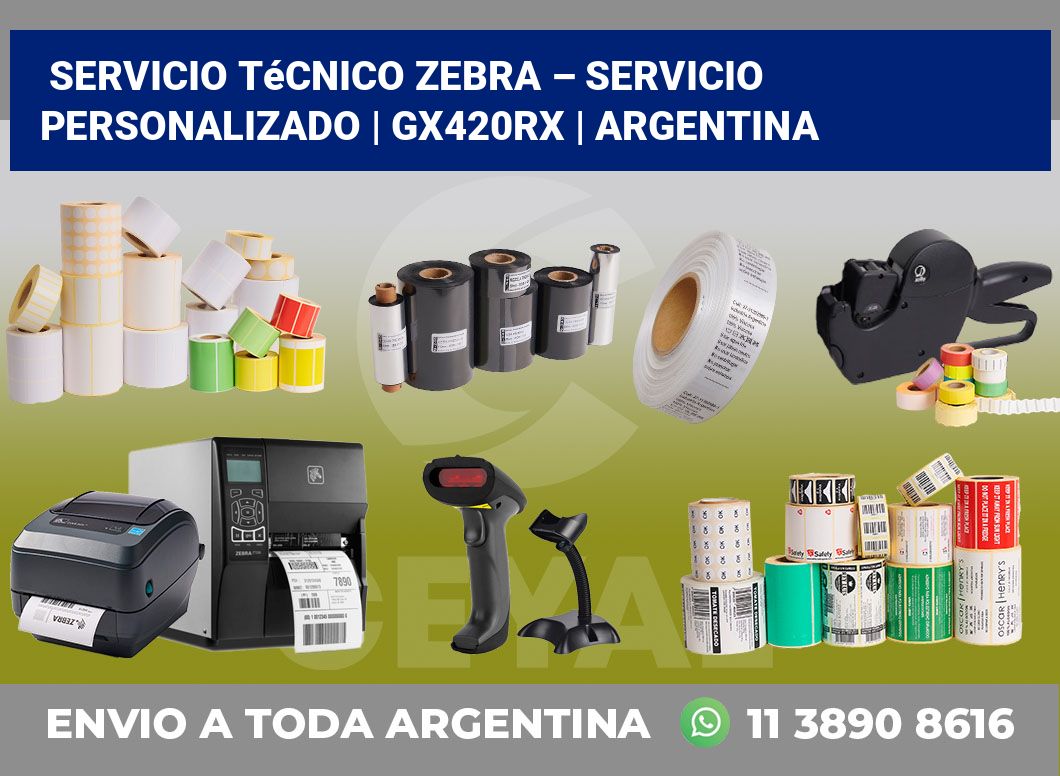 Servicio técnico Zebra – servicio personalizado | GX420Rx | Argentina
