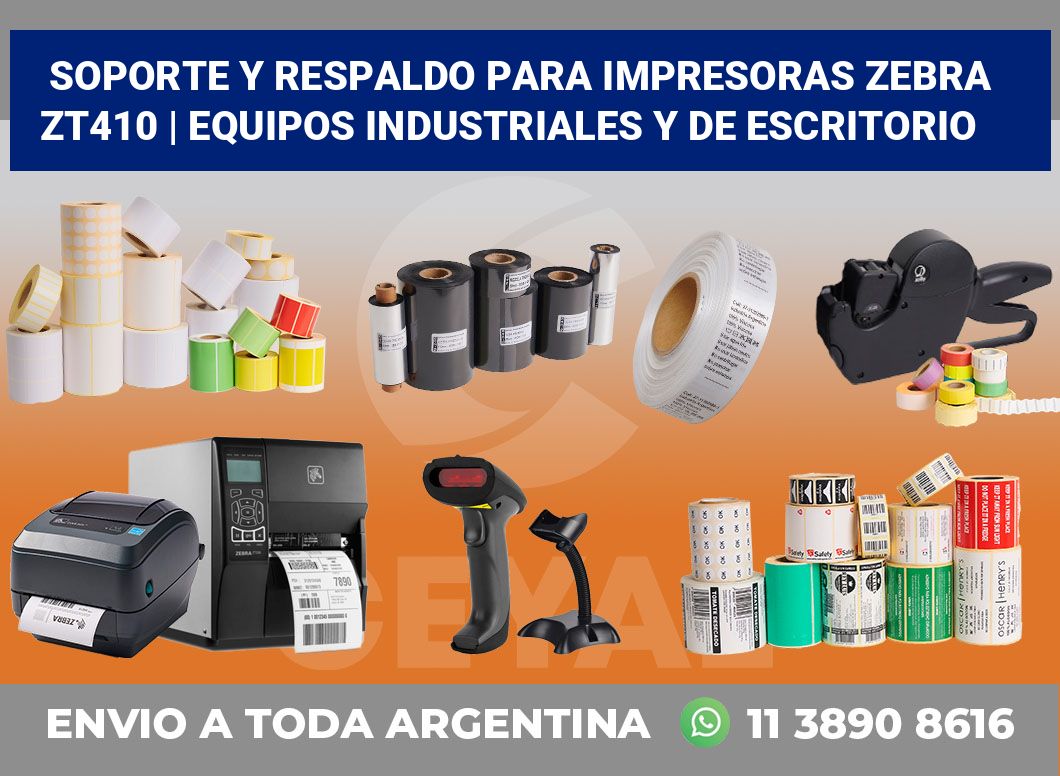 Soporte y respaldo para impresoras Zebra ZT410 | Equipos industriales y de escritorio