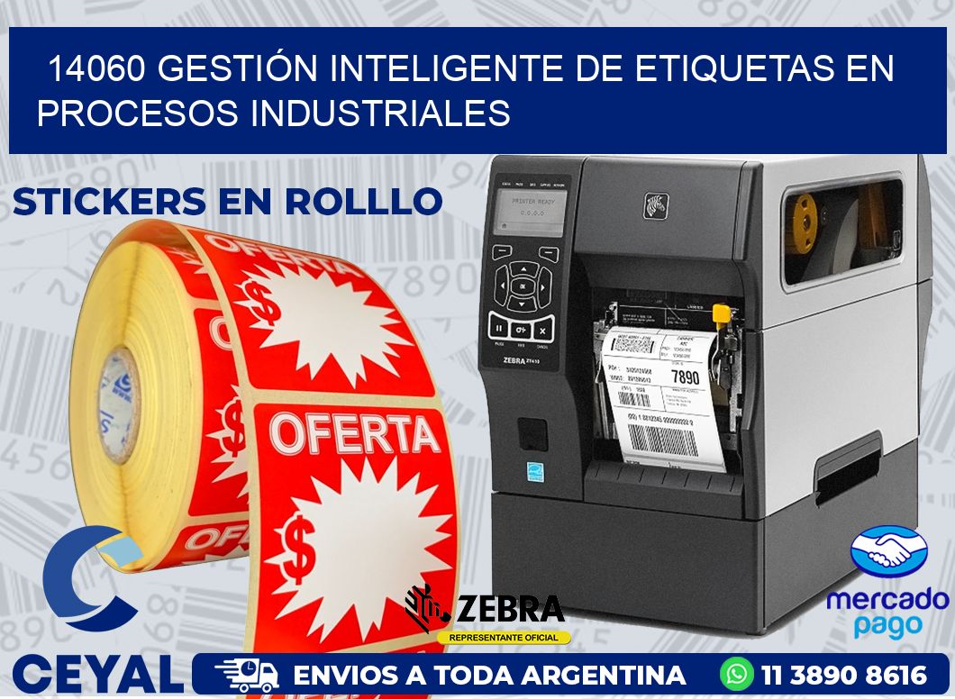 14060 GESTIÓN INTELIGENTE DE ETIQUETAS EN PROCESOS INDUSTRIALES | Zebra ...