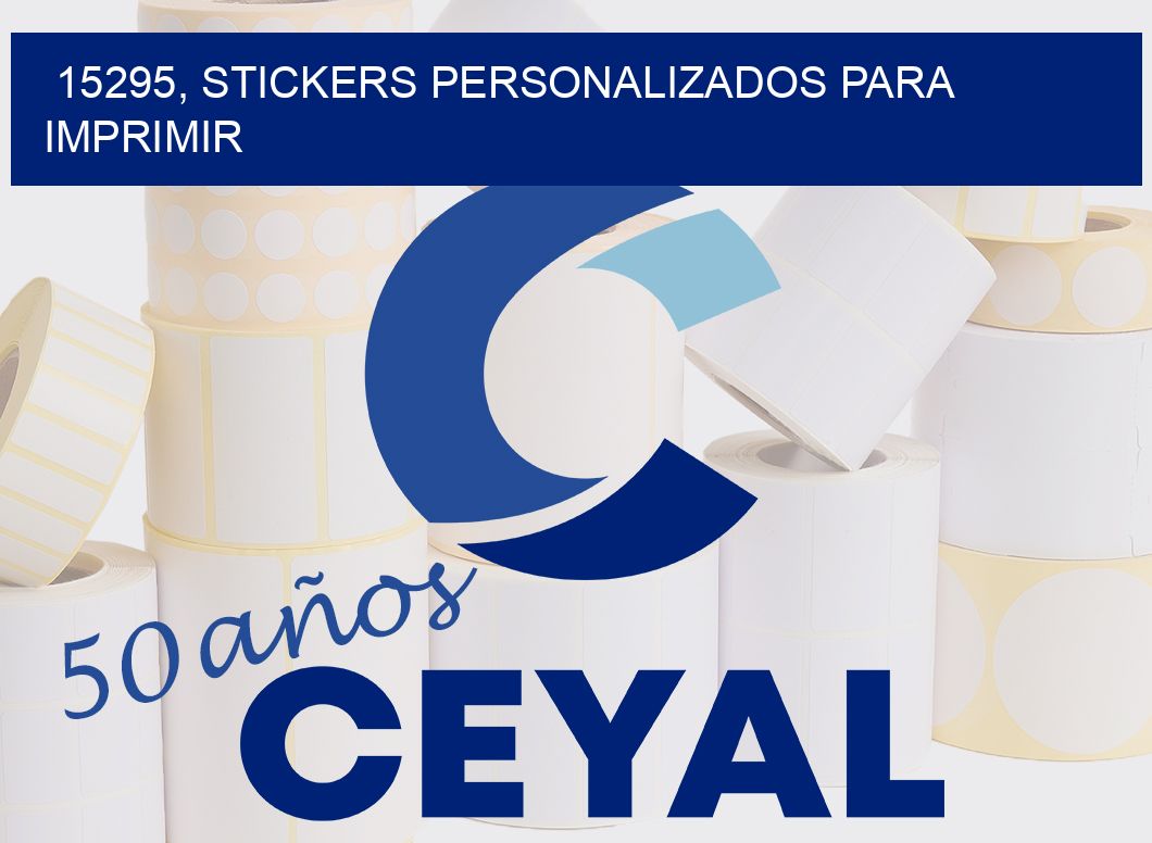 15295, stickers personalizados para imprimir