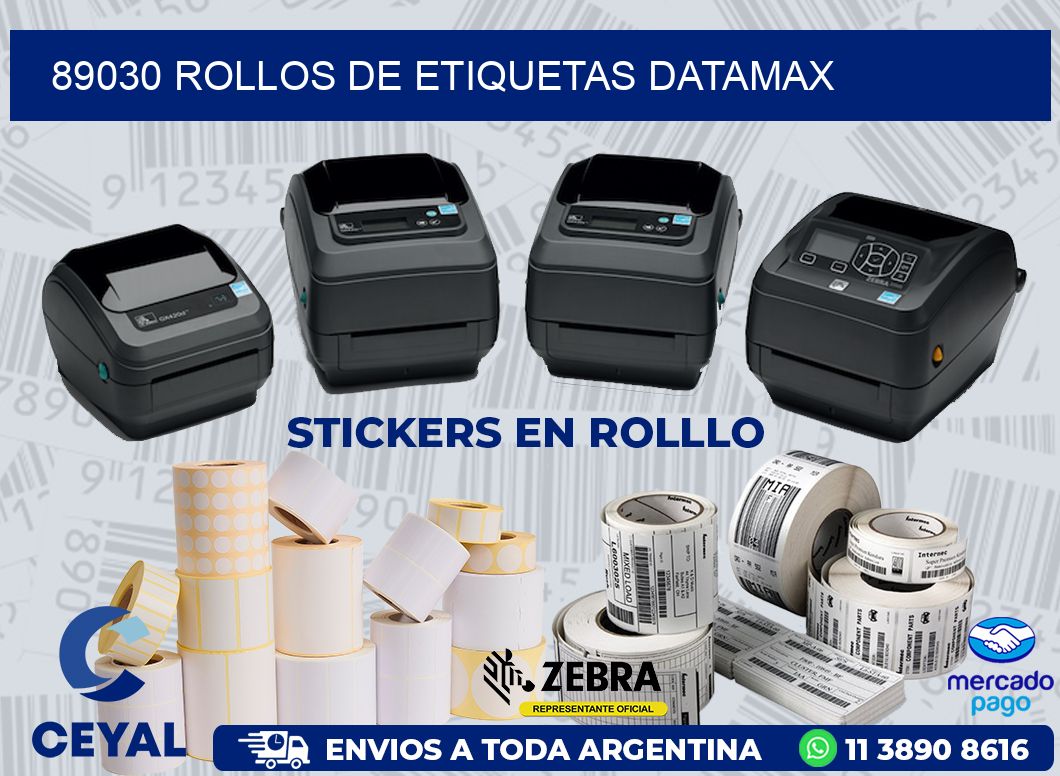 89030 ROLLOS DE ETIQUETAS DATAMAX | Zebra Etiquetadora