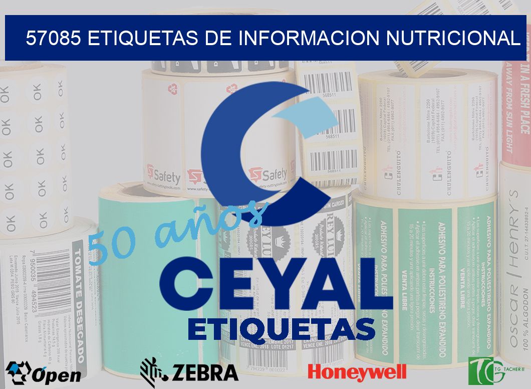 57085 ETIQUETAS DE INFORMACION NUTRICIONAL