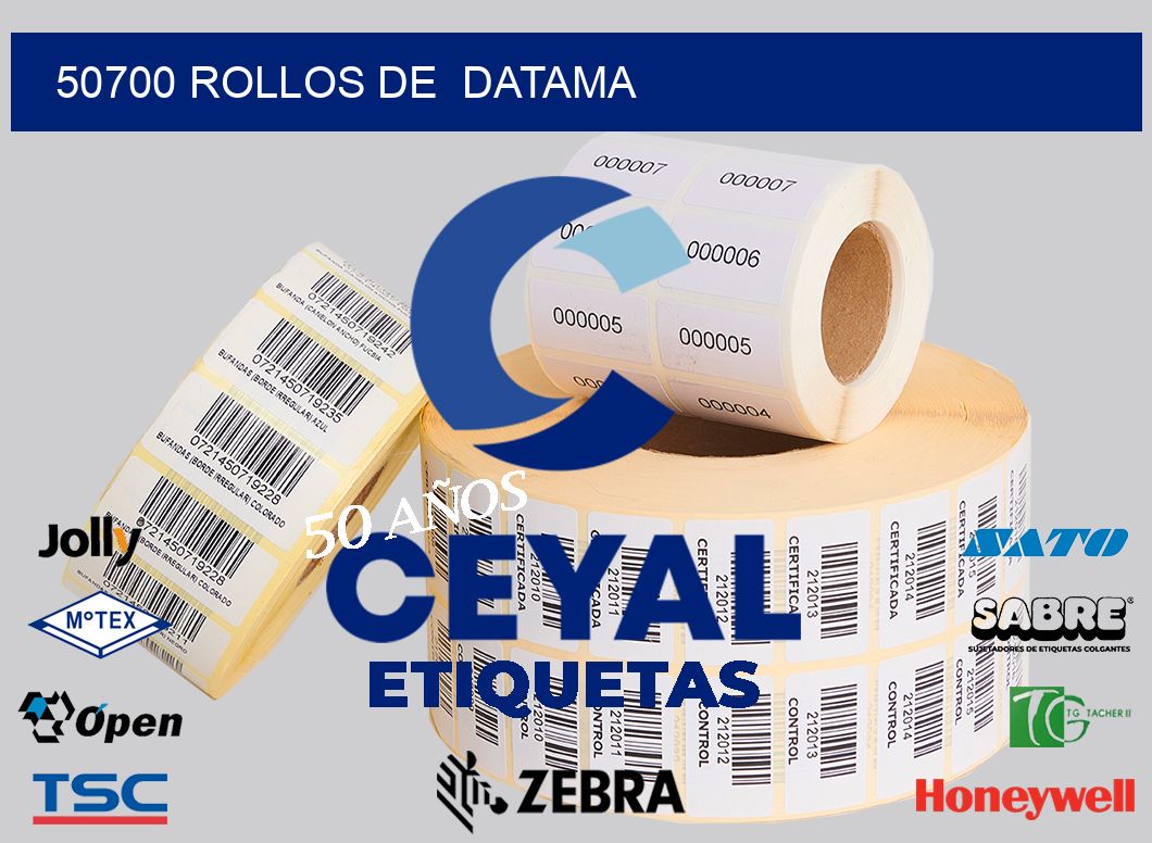 50700 ROLLOS DE DATAMA | Zebra Etiquetadora