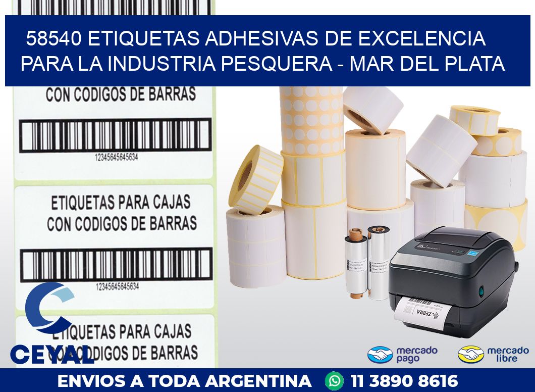 58540 ETIQUETAS ADHESIVAS DE EXCELENCIA PARA LA INDUSTRIA PESQUERA – MAR DEL PLATA