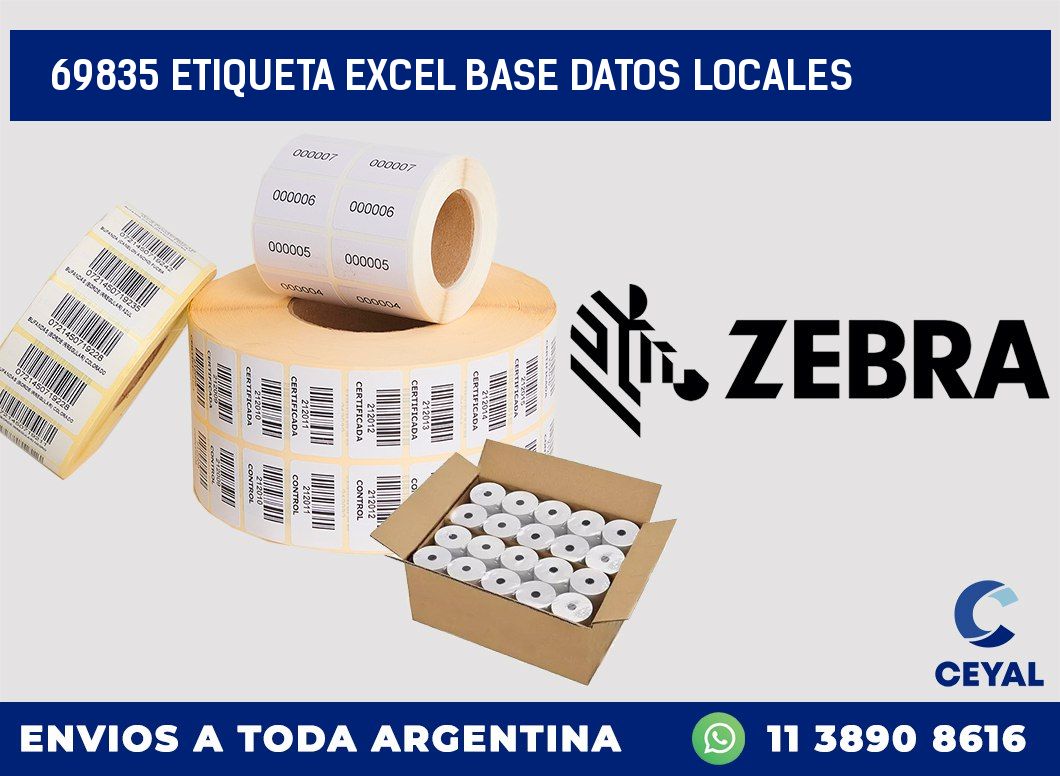 69835 etiqueta excel base datos locales