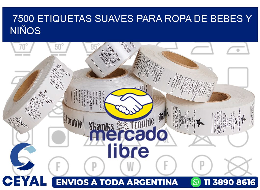 7500 ETIQUETAS SUAVES PARA ROPA DE BEBES Y NIÑOS