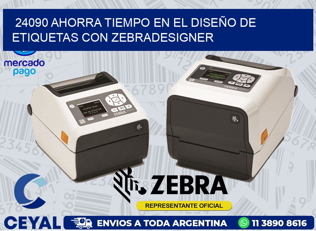 24090 AHORRA TIEMPO EN EL DISEÑO DE ETIQUETAS CON ZEBRADESIGNER