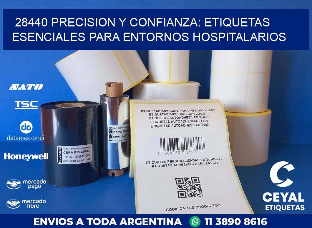 28440 PRECISION Y CONFIANZA: ETIQUETAS ESENCIALES PARA ENTORNOS HOSPITALARIOS