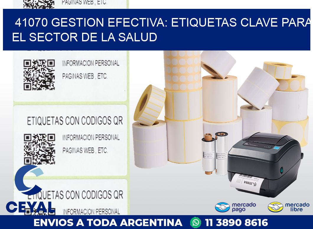 41070 GESTION EFECTIVA: ETIQUETAS CLAVE PARA EL SECTOR DE LA SALUD