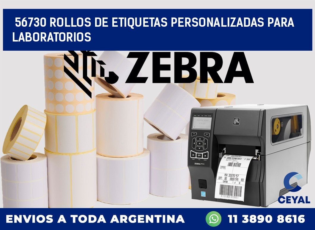 56730 ROLLOS DE ETIQUETAS PERSONALIZADAS PARA LABORATORIOS