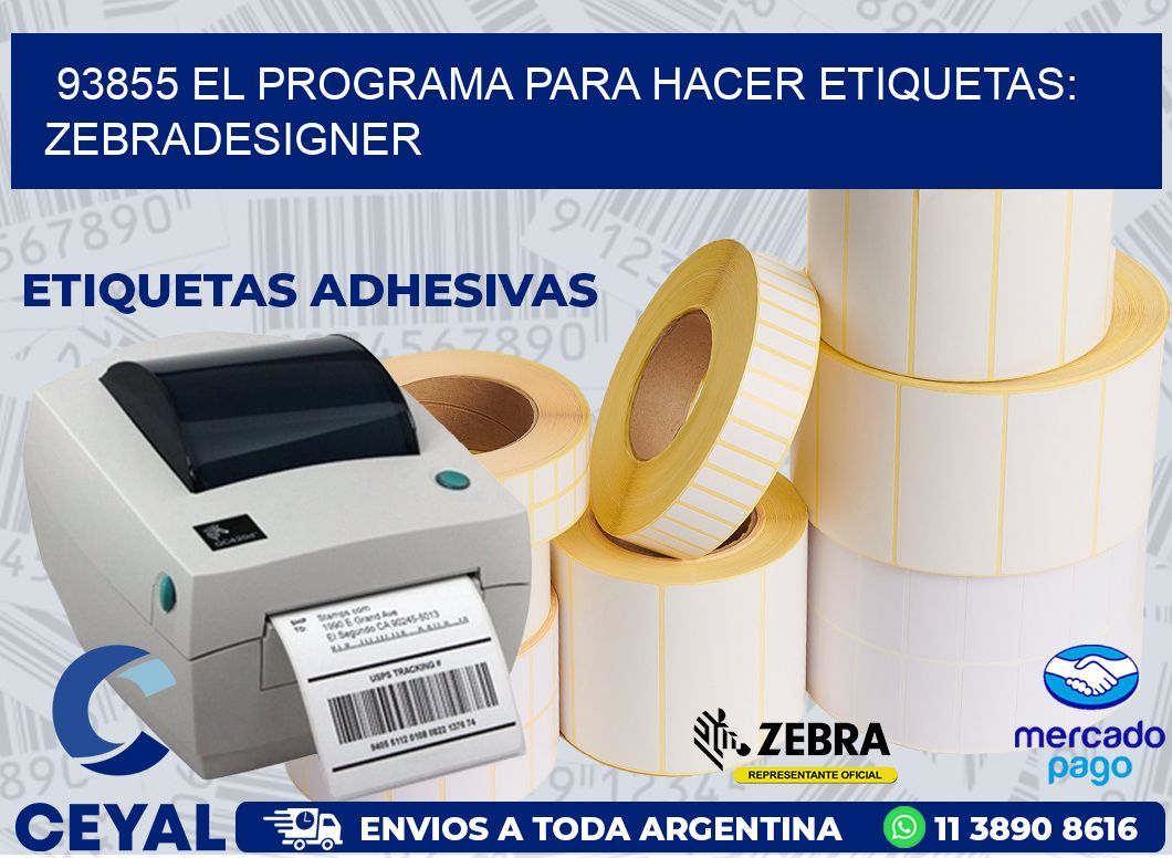 93855 EL PROGRAMA PARA HACER ETIQUETAS: ZEBRADESIGNER