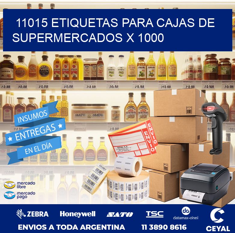 11015 ETIQUETAS PARA CAJAS DE SUPERMERCADOS X 1000