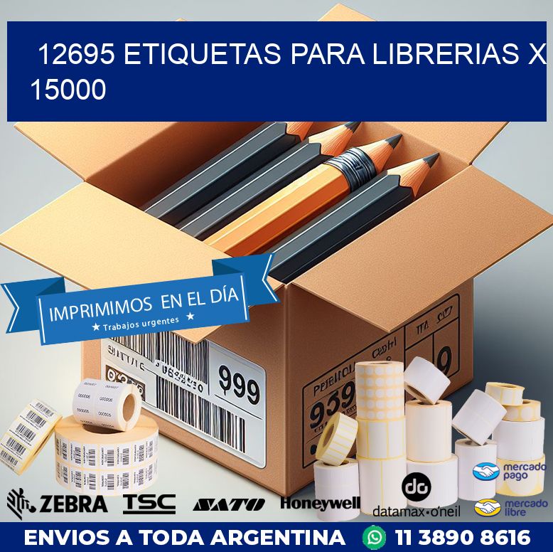 12695 ETIQUETAS PARA LIBRERIAS X 15000