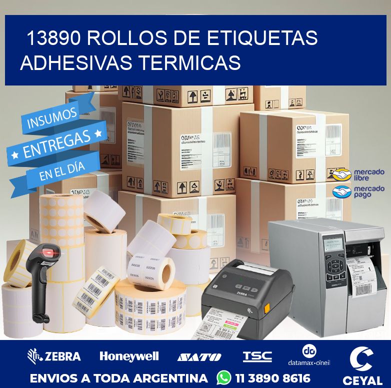 13890 ROLLOS DE ETIQUETAS ADHESIVAS TERMICAS