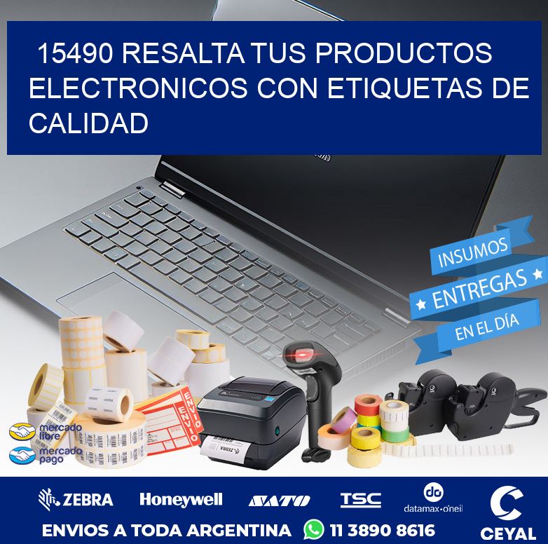 15490 RESALTA TUS PRODUCTOS ELECTRONICOS CON ETIQUETAS DE CALIDAD