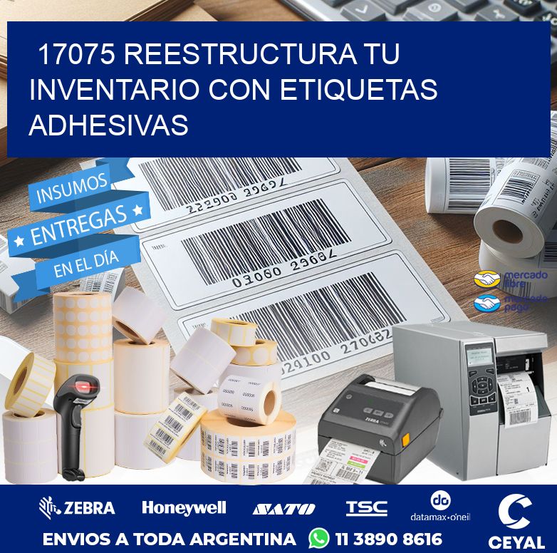 17075 REESTRUCTURA TU INVENTARIO CON ETIQUETAS ADHESIVAS