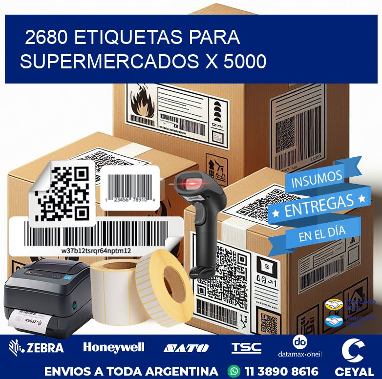 2680 ETIQUETAS PARA SUPERMERCADOS X 5000