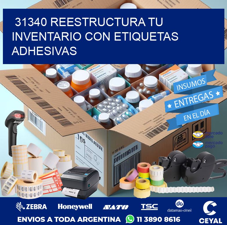 31340 REESTRUCTURA TU INVENTARIO CON ETIQUETAS ADHESIVAS
