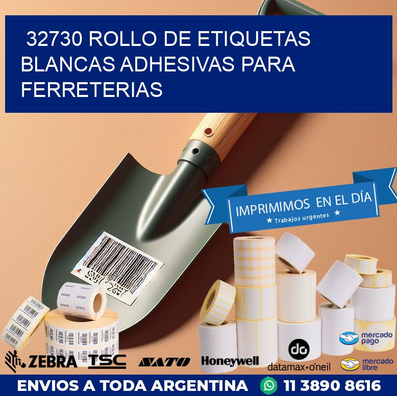 32730 ROLLO DE ETIQUETAS BLANCAS ADHESIVAS PARA FERRETERIAS