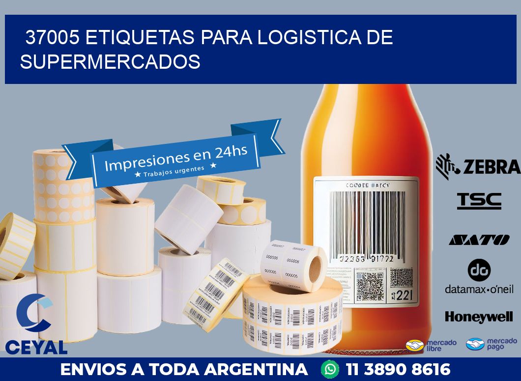 37005 ETIQUETAS PARA LOGISTICA DE SUPERMERCADOS
