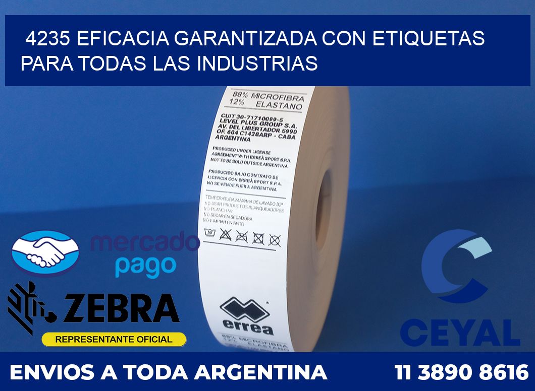 4235 EFICACIA GARANTIZADA CON ETIQUETAS PARA TODAS LAS INDUSTRIAS