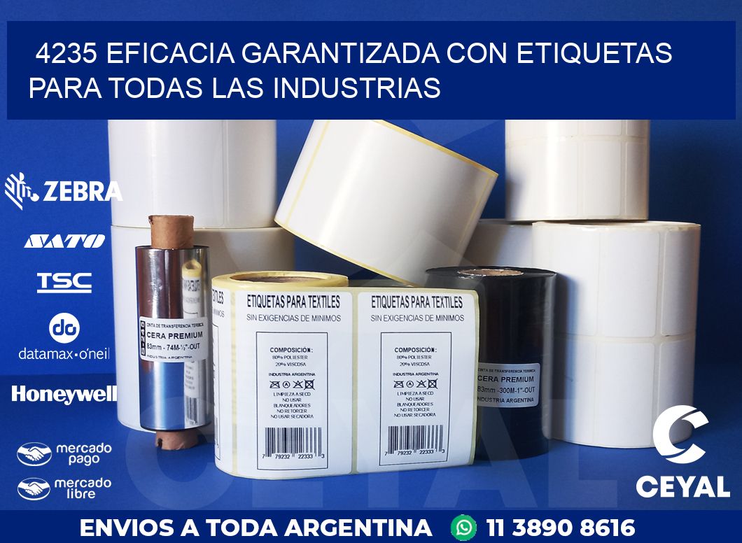 4235 EFICACIA GARANTIZADA CON ETIQUETAS PARA TODAS LAS INDUSTRIAS