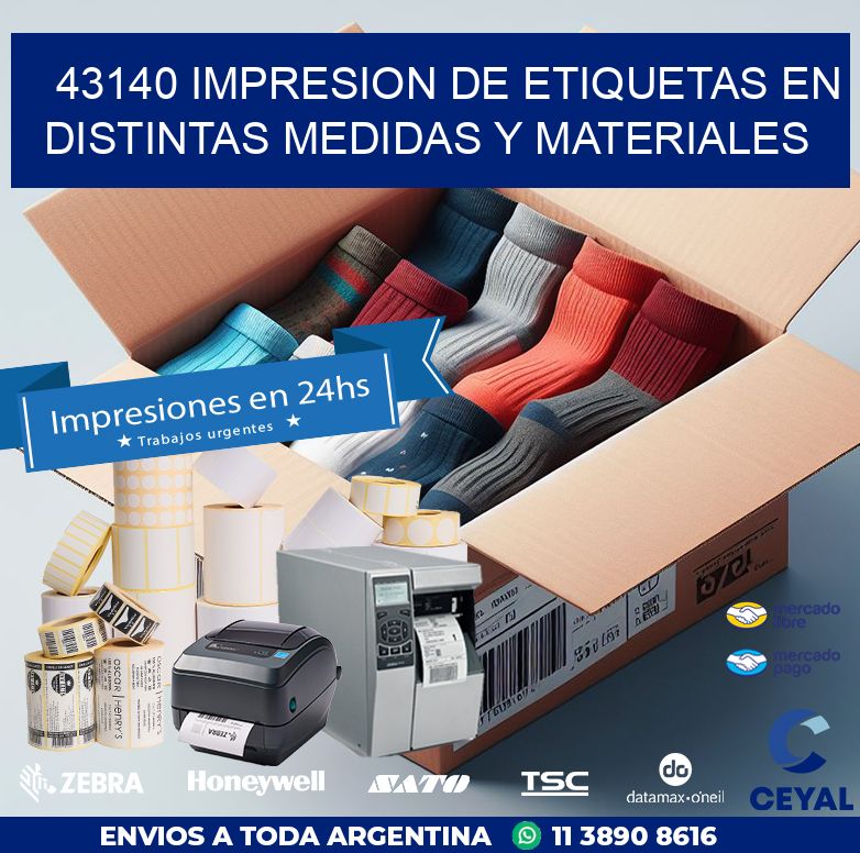 43140 IMPRESION DE ETIQUETAS EN DISTINTAS MEDIDAS Y MATERIALES