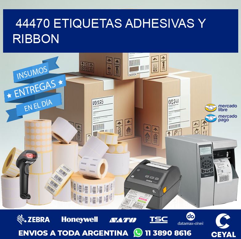 44470 ETIQUETAS ADHESIVAS Y RIBBON