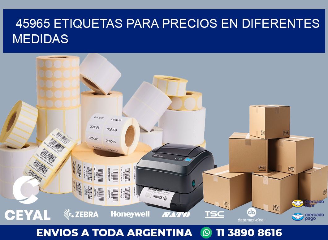 45965 ETIQUETAS PARA PRECIOS EN DIFERENTES MEDIDAS
