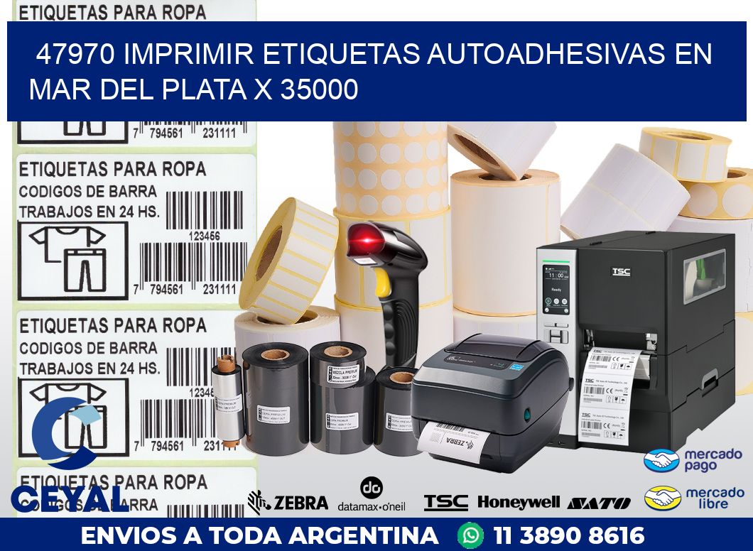 47970 IMPRIMIR ETIQUETAS AUTOADHESIVAS EN MAR DEL PLATA X 35000