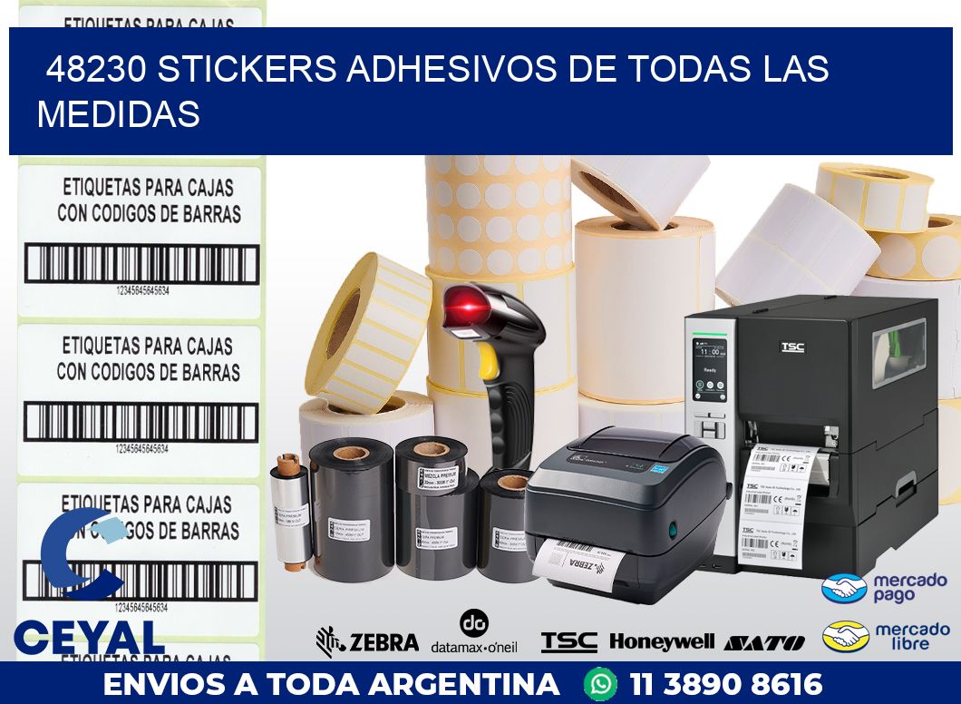 48230 STICKERS ADHESIVOS DE TODAS LAS MEDIDAS