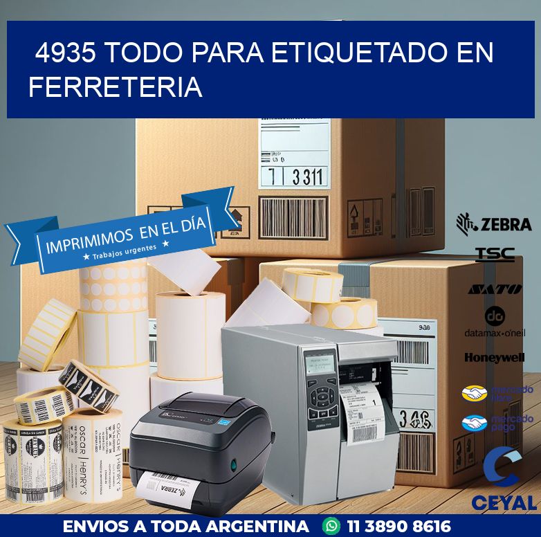 4935 TODO PARA ETIQUETADO EN FERRETERIA
