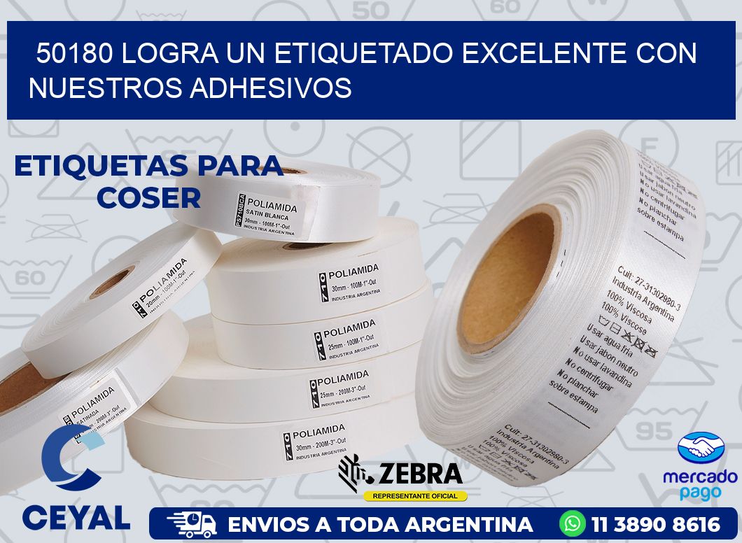 50180 LOGRA UN ETIQUETADO EXCELENTE CON NUESTROS ADHESIVOS