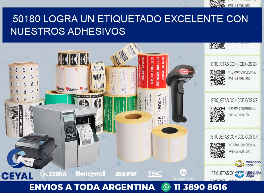 50180 LOGRA UN ETIQUETADO EXCELENTE CON NUESTROS ADHESIVOS
