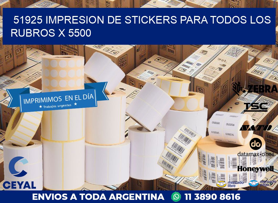 51925 IMPRESION DE STICKERS PARA TODOS LOS RUBROS X 5500