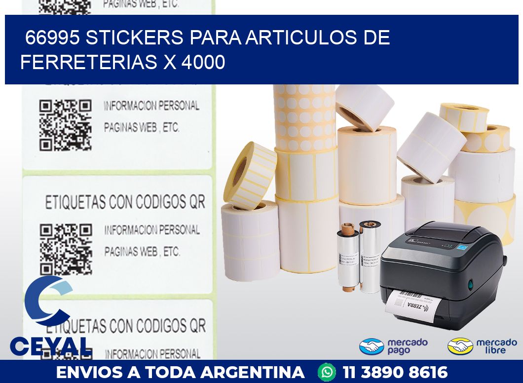 66995 STICKERS PARA ARTICULOS DE FERRETERIAS X 4000