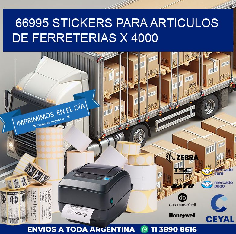 66995 STICKERS PARA ARTICULOS DE FERRETERIAS X 4000