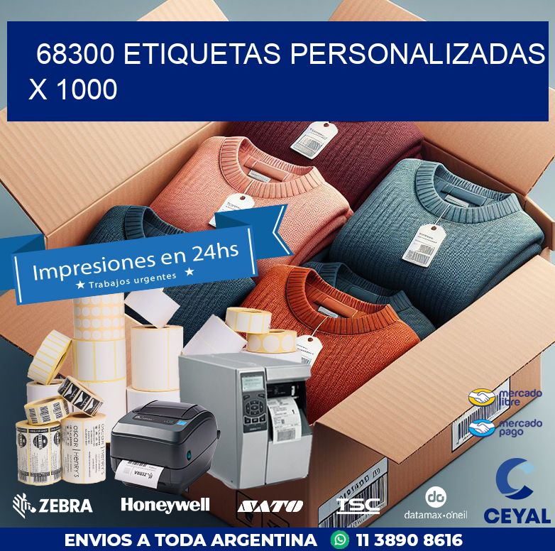 68300 ETIQUETAS PERSONALIZADAS X 1000