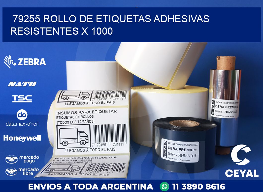 79255 ROLLO DE ETIQUETAS ADHESIVAS RESISTENTES X 1000